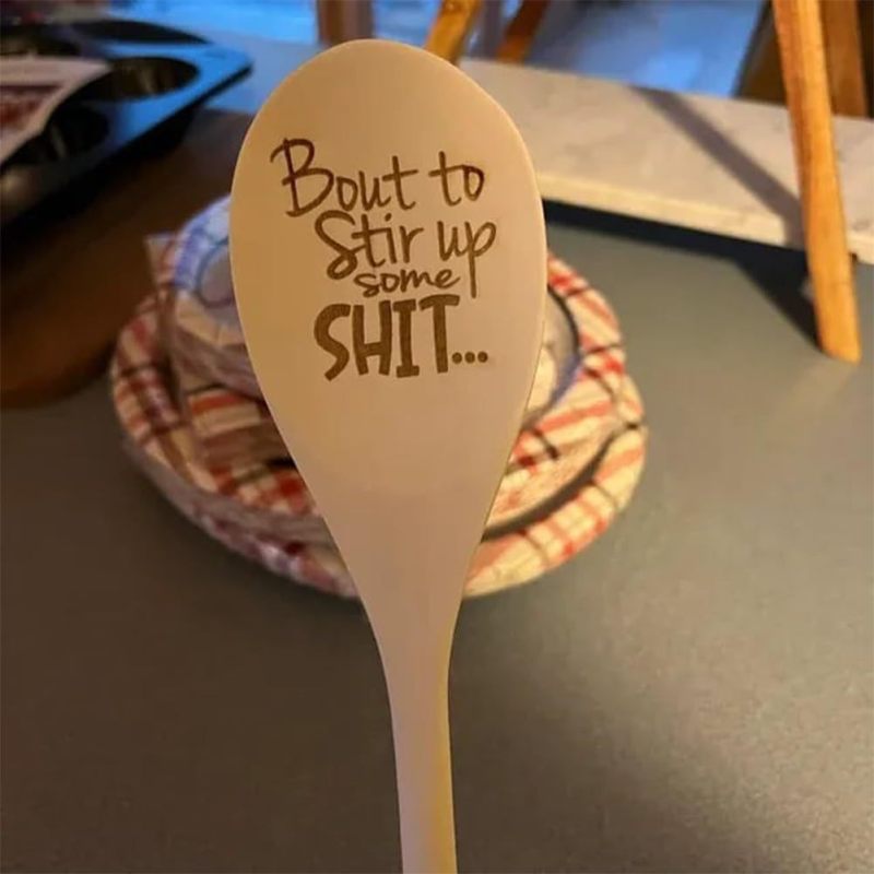 Funny Wooden Spoon – Bout to Stir Up Some Sh*t