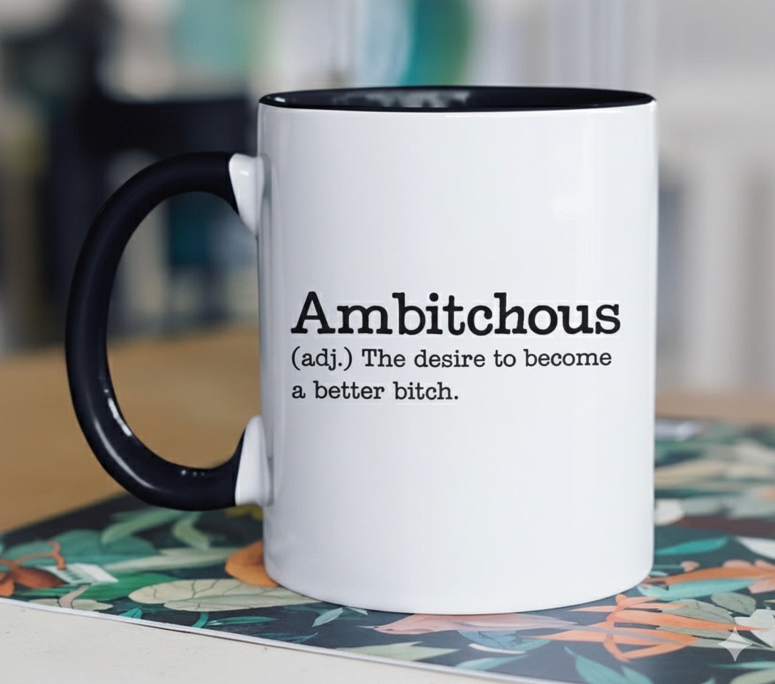 Ambitchous Mug