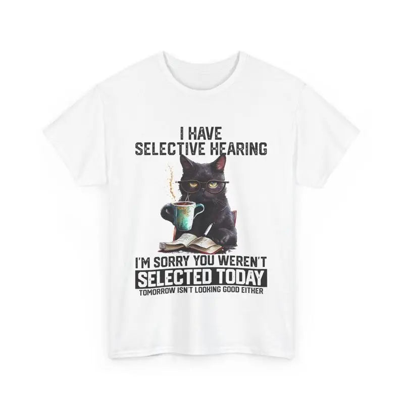 Cat Attitude Tee – You Weren’t Selected